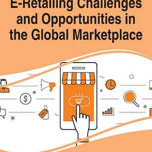 E-Retailing Challenges and Opportunities in the Global Marketplace