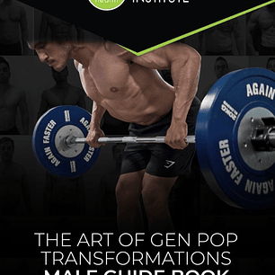 Art of Gen Pop Transformations - Male Guide Book