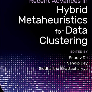 Recent Advances in Hybrid Metaheuristics for Data Clustering