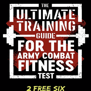 The Ultimate Training Guide for the Army Combat Fitness Test