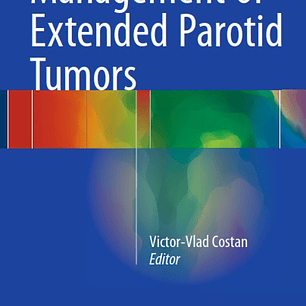 Management of Extended Parotid Tumors