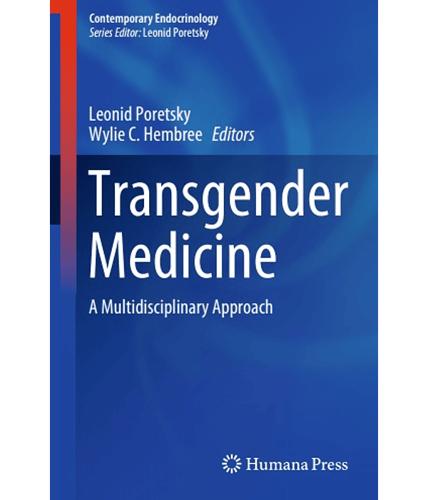 Transgender Medicine: A Multidisciplinary Approach