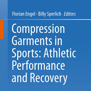 Compression Garments in Sports: Athletic Performance and Recovery