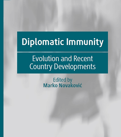 Diplomatic Immunity: Evolution and Recent Country Developments