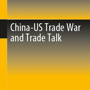 China-US Trade War and Trade Talk