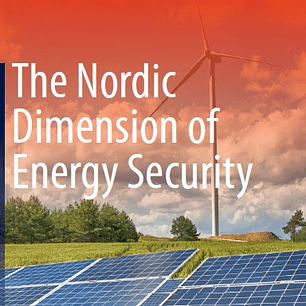 The Nordic Dimension of Energy Security