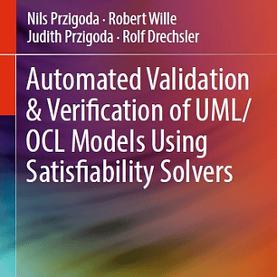 Automated Validation & Verification of UML/OCL Models Using Satisfiability Solvers