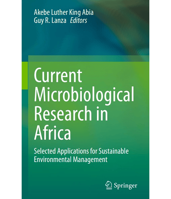 Current Microbiological Research in Africa: Selected Applications for Sustainable Environmental Management