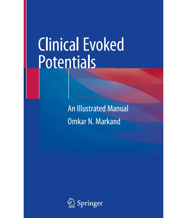 Clinical Evoked Potentials: An Illustrated Manual