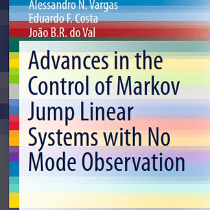 Advances in the Control of Markov Jump Linear Systems with No Mode Observation