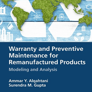 Warranty and Preventive Maintenance for Remanufactured Products: Modeling and Analysis