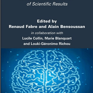 The Digital Factory for Knowledge: Production and Validation of Scientific Results