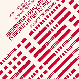 Understanding Campus-Community Partnerships in Conflict Zones: Engaging Students for Transformative Change