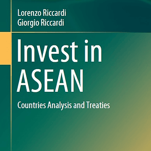 Invest in ASEAN: Countries Analysis and Treaties