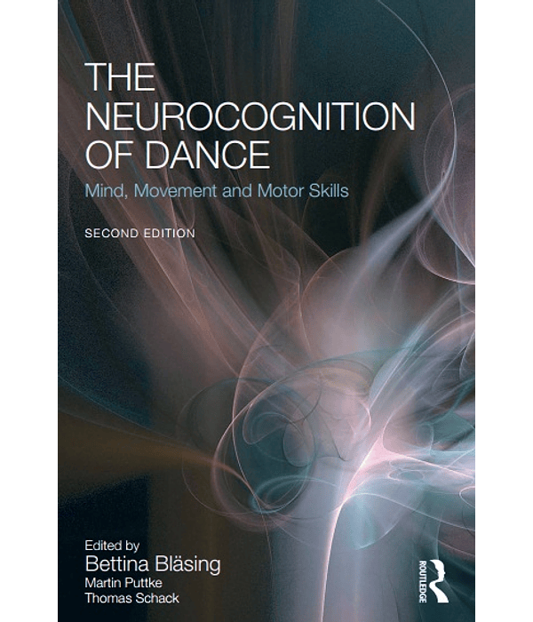  The Neurocognition of Dance 