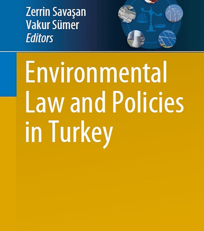 Environmental Law and Policies in Turkey