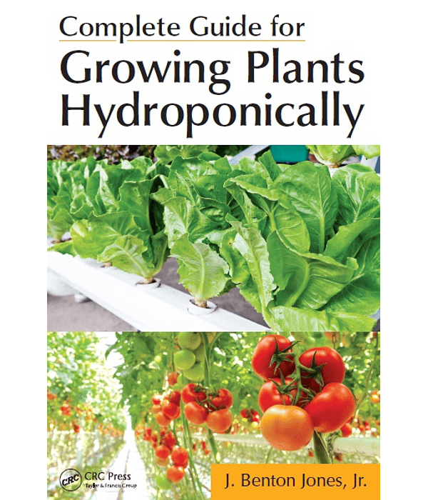 Complete Guide for Growing Plants Hydroponically