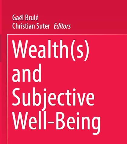 Wealth(s) and Subjective Well-Being