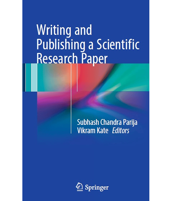 Writing and Publishing a Scientific Research Paper