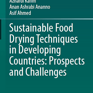Sustainable Food Drying Techniques in Developing Countries: Prospects and Challenges