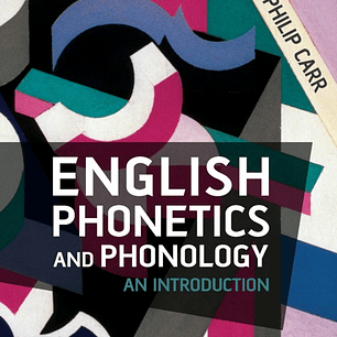 English Phonetics and Phonology: An Introduction