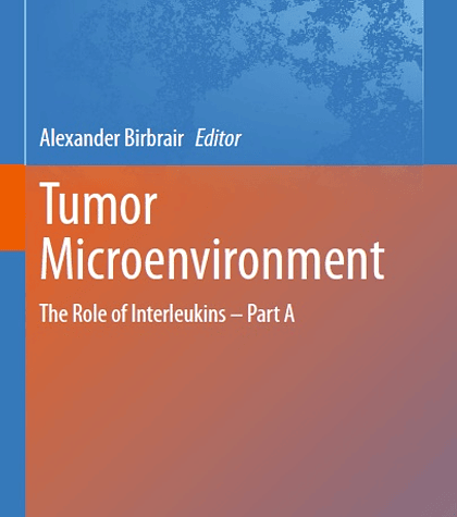 Tumor Microenvironment: The Role of Interleukins – Part A