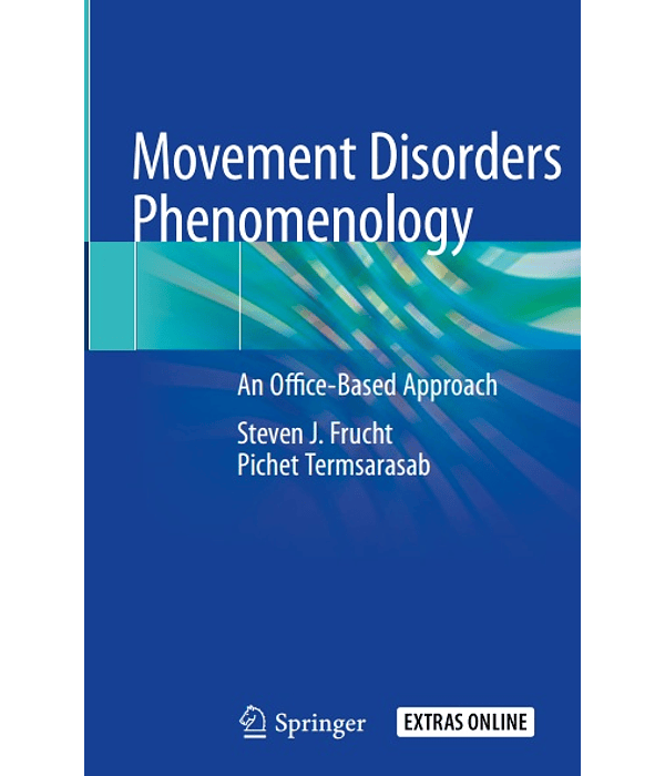 Movement Disorders Phenomenology: An Office-Based Approach