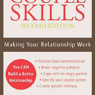 Couple Skills: Making Your Relationship Work
