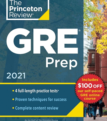 Princeton Review GRE Prep, 2021: 4 Practice Tests + Review & Techniques