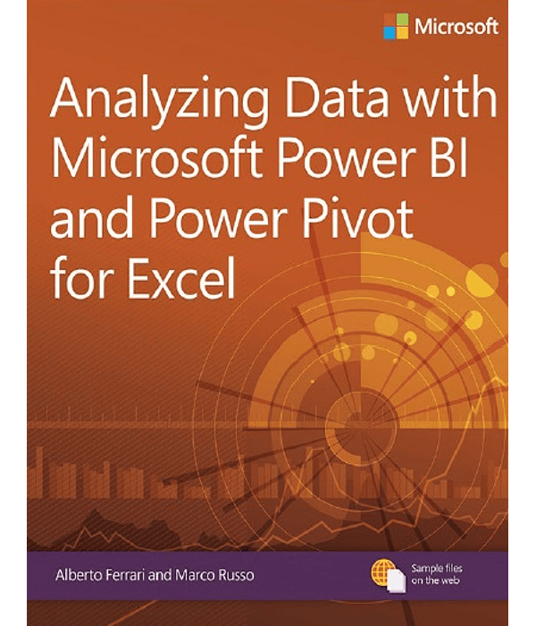 Analyzing Data with Power BI and Power Pivot for Excel 