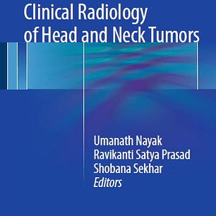 Clinical Radiology of Head and Neck Tumors