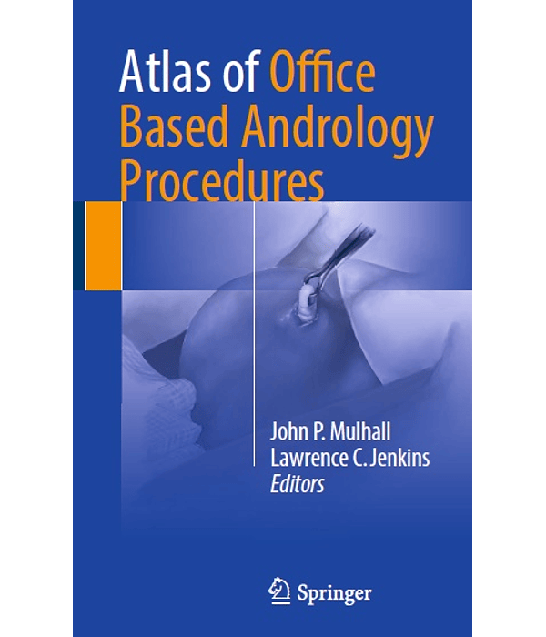 Atlas of Office Based Andrology Procedures