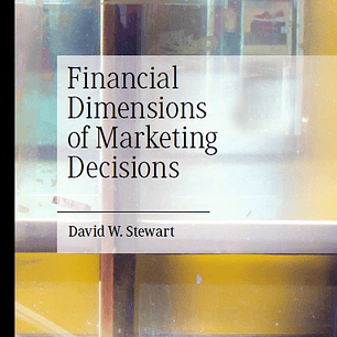 Financial Dimensions of Marketing Decisions