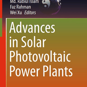 Advances in Solar Photovoltaic Power Plants