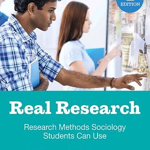 Real Research: Research Methods Sociology Students Can Use