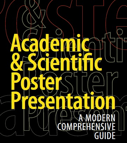 Academic & Scientific Poster Presentation: A Modern Comprehensive Guide