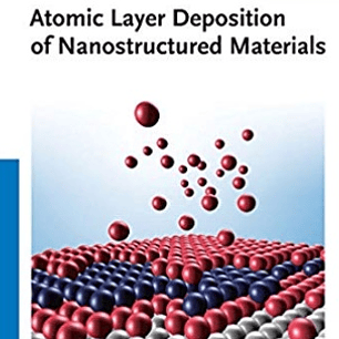 Atomic Layer Deposition of Nanostructured Materials