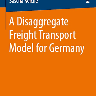 A Disaggregate Freight Transport Model for Germany