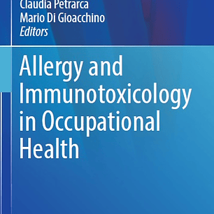 Allergy and Immunotoxicology in Occupational Health