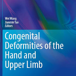 Congenital Deformities of the Hand and Upper Limb