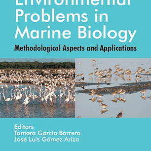 Environmental Problems in Marine Biology: Methodological Aspects and Applications