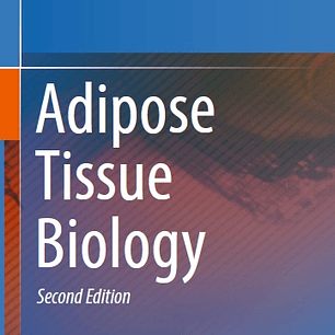 Adipose Tissue Biology