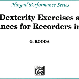 95 Dexterity Exercises for Recorders in F (Hargail Performance)