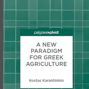 A New Paradigm for Greek Agriculture
