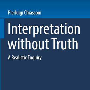 Interpretation without Truth: A Realistic Enquiry