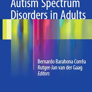 Autism Spectrum Disorders in Adults