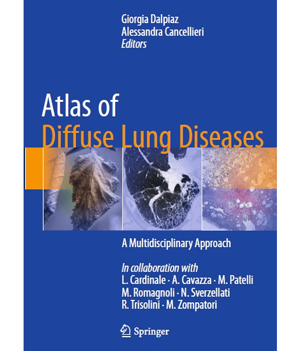 Atlas of Diffuse Lung Diseases: A Multidisciplinary Approach