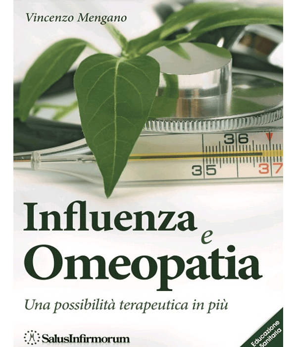 Influenza e Omeopatia: Una possibilità terapeutica in più