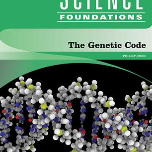 The Genetic Code (Science Foundations)