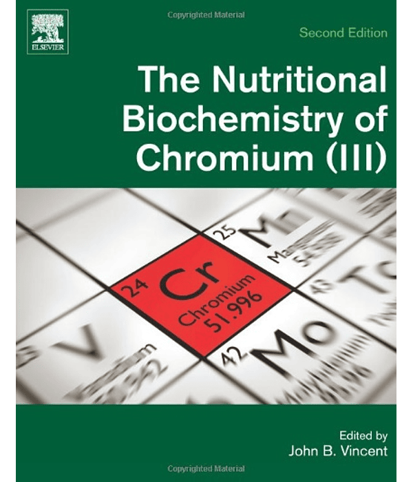  The Nutritional Biochemistry of Chromium (III) 